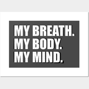 Breath, body, mind Posters and Art